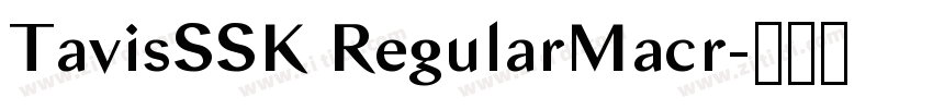 TavisSSK RegularMacr字体转换 TavisSSK RegularMacr字体转换